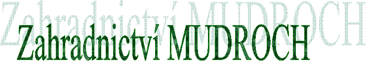 Zahradnictví MUDROCH
